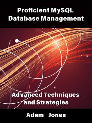 cover image of Proficient MySQL Database Management
